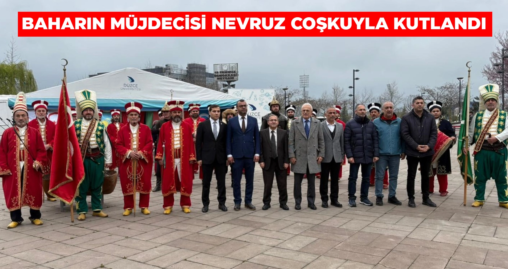 DÜZCE’DE NEVRUZ BAYRAMI KUTLANDI